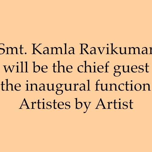 Smt. Kamla Ravikumar, Anirudh Srinivasan's art teacher will Inaugurate